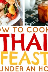 How to Cook a Thai Feast in Under an Hour!